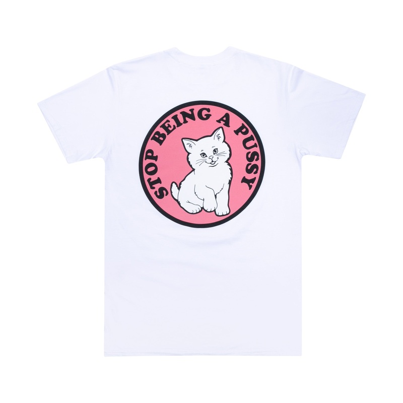 Stop Being A Pussy Tee (White)