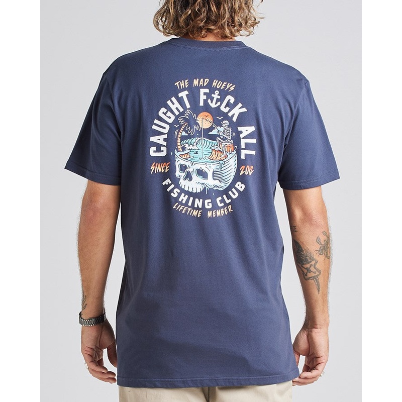 The Mad Hueys Still Catching Fk All Tee